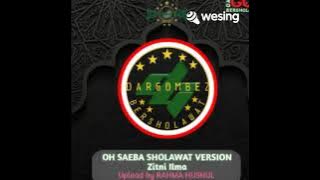 OH SAEBA SHOLAWAT VERSION (Zitni Ilma)