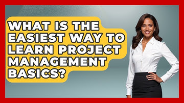 What Is the Easiest Way to Learn Project Management Basics? | The Project Manager Toolkit News