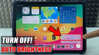 How to Disable Auto-Brightness on iPad! (2 Ways)