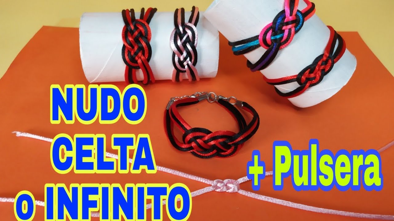 ✨ PULSERA Nudo CELTA O Nudo INFINITO-ETERNO + o Brazalete en diferentes grosores y colores. - YouTube