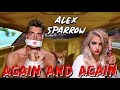 Alex Sparrow - AGAIN AND AGAIN (OFFICIAL VIDEO) - PRANKSTERS COUPLE