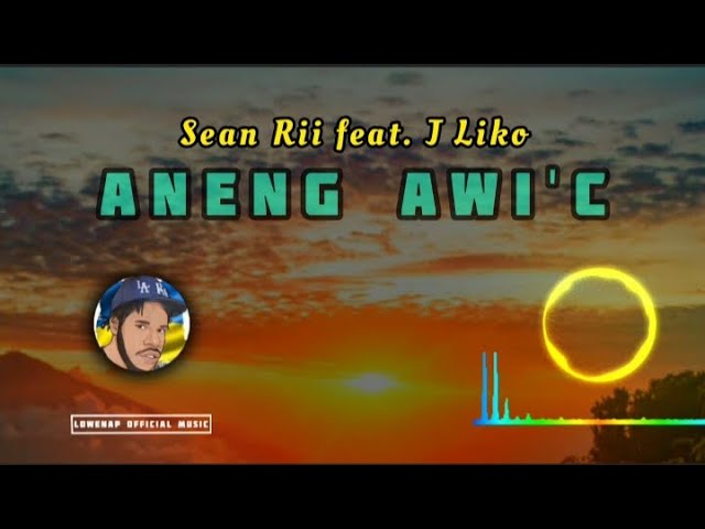 Aneng Awic Sean Rii feat JLiko 2022 || Salomon Island Music || PNG Music || 🇸🇧🇵🇬🏝️🏝️