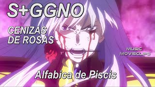 S+ggno - Cenizas de Rosas - Albafica de Piscis