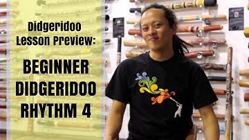 Beginner Didgeridoo Rhythm 4 Preview - Didgeridoo Lesson Preview