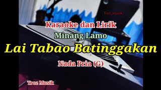 Karaoke Lai Tabao Batinggakan Nada Pria (G)