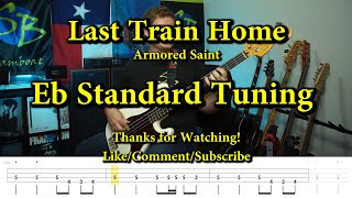Last Train Home - Armored Saint (Bass Cover with Tabs)