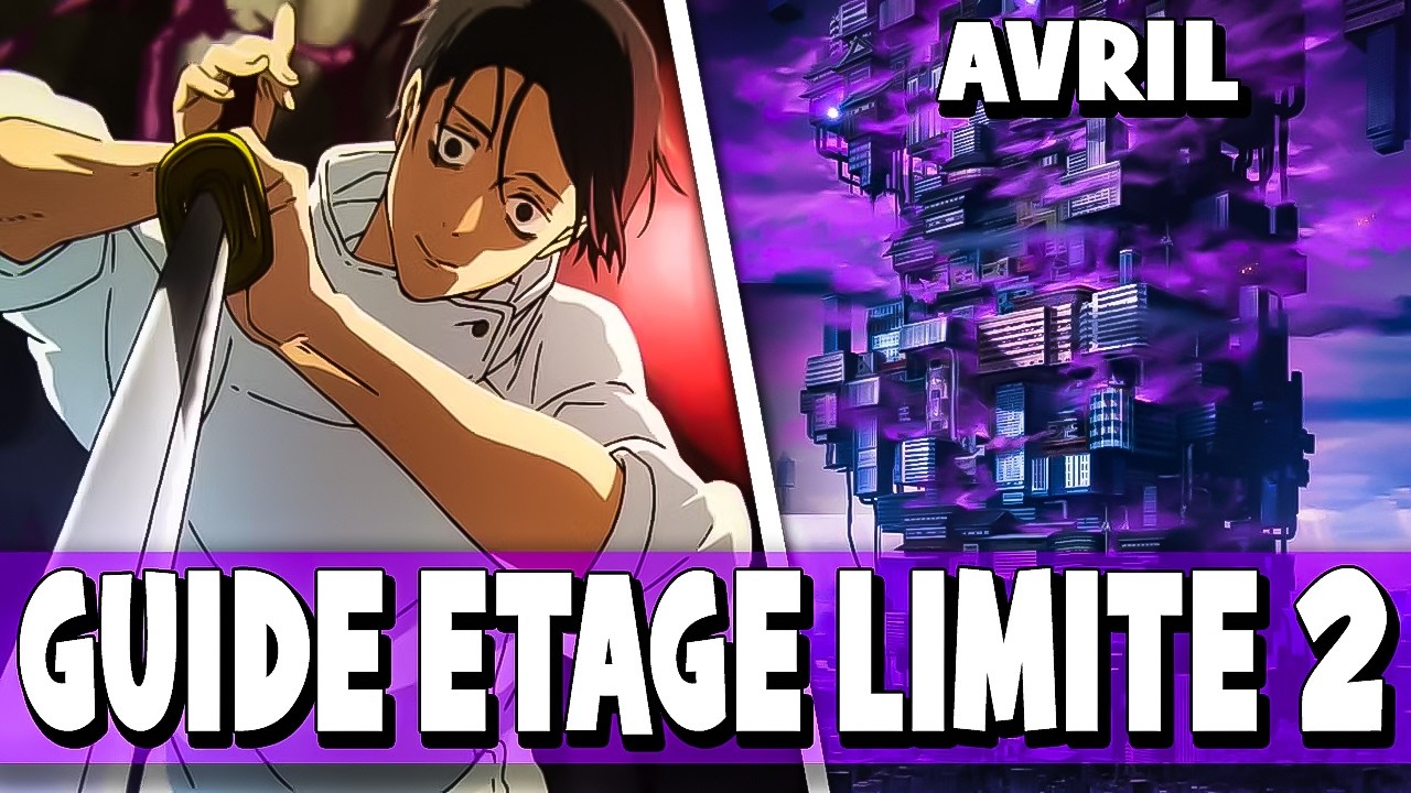 GUIDE COMPLET ÉTAGE LIMITÉ 2 ! TEAM ET STRATÉGIE 😎 (AVRIL - Jujutsu Kaisen Phantom Parade)