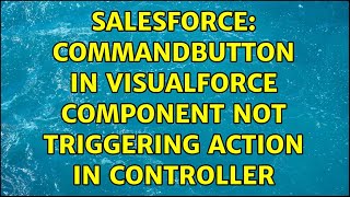 Salesforce: CommandButton in visualforce component not triggering action in controller