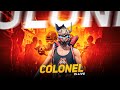 COLONEL IS LIVE | LIVE | COLONEL 1 | FREE FIRE MALAYALAM