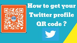 How to get your Twitter profile QR code 