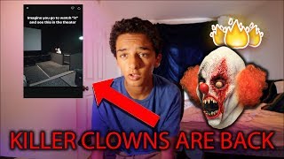 KILLER CLOWNS ARE BACK!! *PROOF* (Killer Clowns)