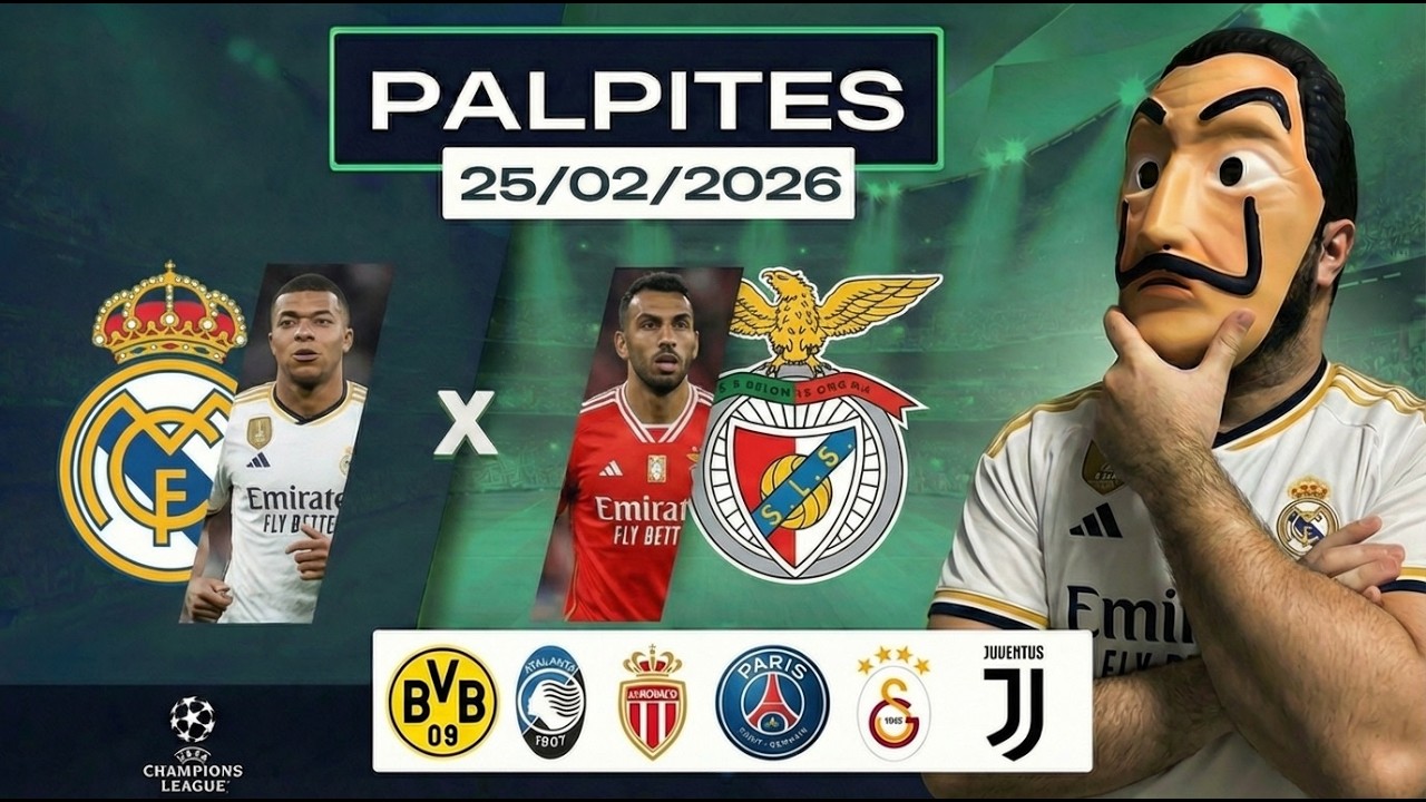 PALPITES DE FUTEBOL CHAMPIONS LEAGUE QUARTA 25 02 2026 + BILHETE PRONTO + PLACAR EXATO