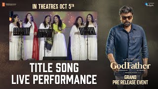 God Father Title Song Live Performance | Megastar Chiranjeevi | Salman Khan | Mohan Raja | Thaman S