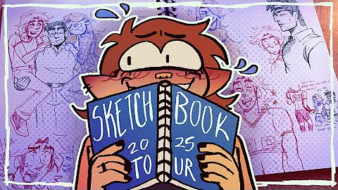 I finished my sketchbook! SKETCHBOOK TOUR TIME!! | 2025
