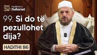 99. Si do pezullohet dija? (Hadithi 86) | Hadithet e Buhariut - Dr. Shefqet Krasniqi screenshot 5