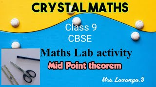 Proof of Mid point theorem using a paper folding activity| Class 9| CBSE | CRYSTAL MATHS |