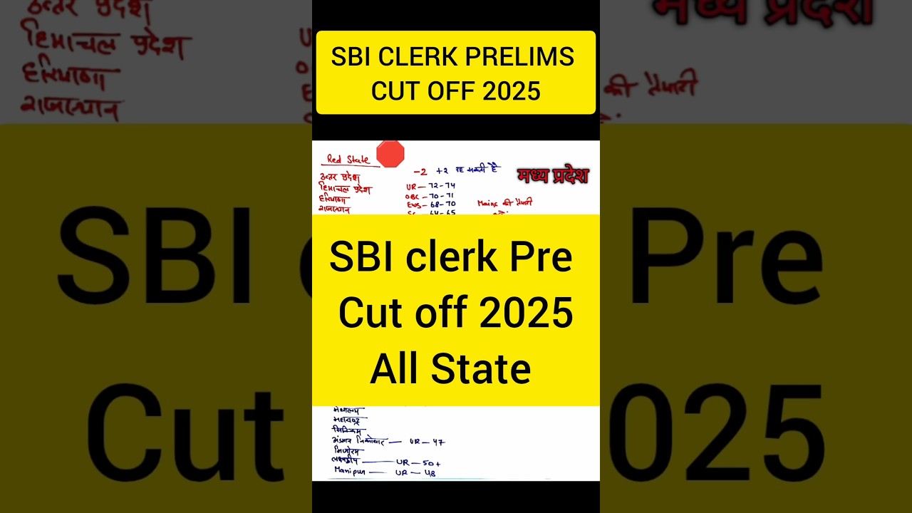 SBI CLERK PRELIMS CUT OFF ALL STATE 2025 