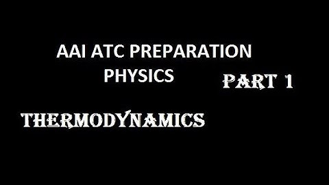 ATC physics_ Thermodynamics part 1