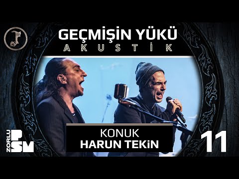 Pentagram – 11 Geçmişin Yükü (Acoustic Live 2017) (feat. Harun Tekin, Kerem Özyeğen)