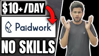 $10 Per Day | Paidwork Review(Real Or Fake) | Make Money Online 🔥🔥 screenshot 2