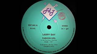 Larry Day - Fashion Girl (Vocal)