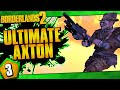 Borderlands 2  ultimate axton road to op10  day 3