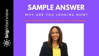 Why Are You Looking for a New Position? - Sample Answer (Manager Level)