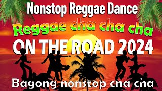 Nonstop Cha Cha Disco 2024  Bagong Nonstop Cha Cha Remix 2024  Reggae Cha Cha Nonstop