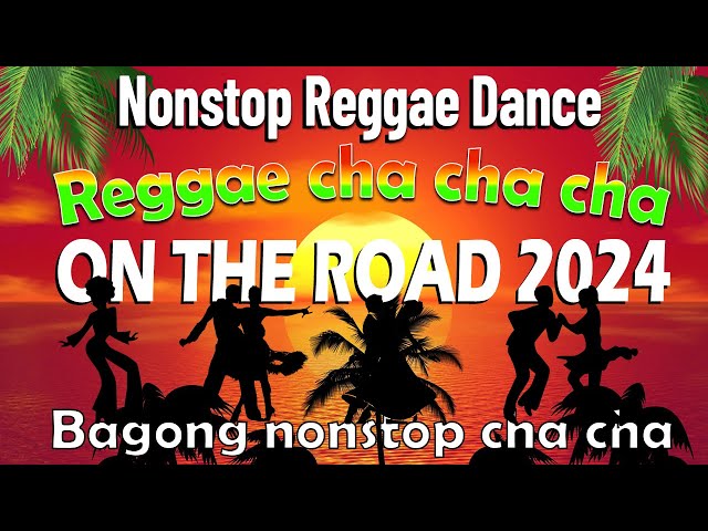 Nonstop Cha Cha Disco 2024 - Bagong Nonstop Cha Cha Remix 2024 - Reggae Cha Cha Nonstop class=