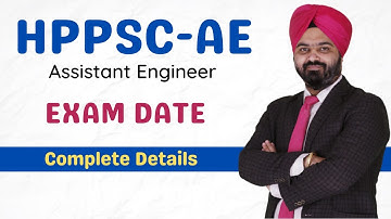 HPPSC AE EXAM DATE || HPPSC AE EXPECTED DATE || HPPSC EXAM SCHEDULE || HPPSC EXAM DETAILS