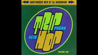 DJ Hardware - Trip Hop Acid Phunk Volume 1 [FULL MIX] - YouTube