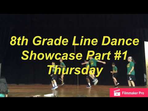 THURSDAY: 8th Grade Line Dance SHOWCASE!