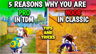 WHY YOU ARE A TDM PRO BUT A CLASSIC NOOB??🔥 IMPROVE YOUR GAMESENSE + GAMEPLAY IN BGMI / PUBGM 2023 screenshot 1