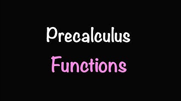 Precalculus: Functions (Video #5) | Math with Professor V