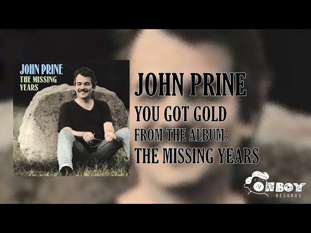 John Prine - You Got Gold