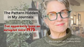 What 40 Years of Journals Revealed - and Why Midlife Women Over 60 Stay Stuck