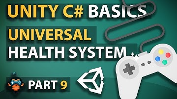 Unity C# Basics - Part 9 - Universal Health System
