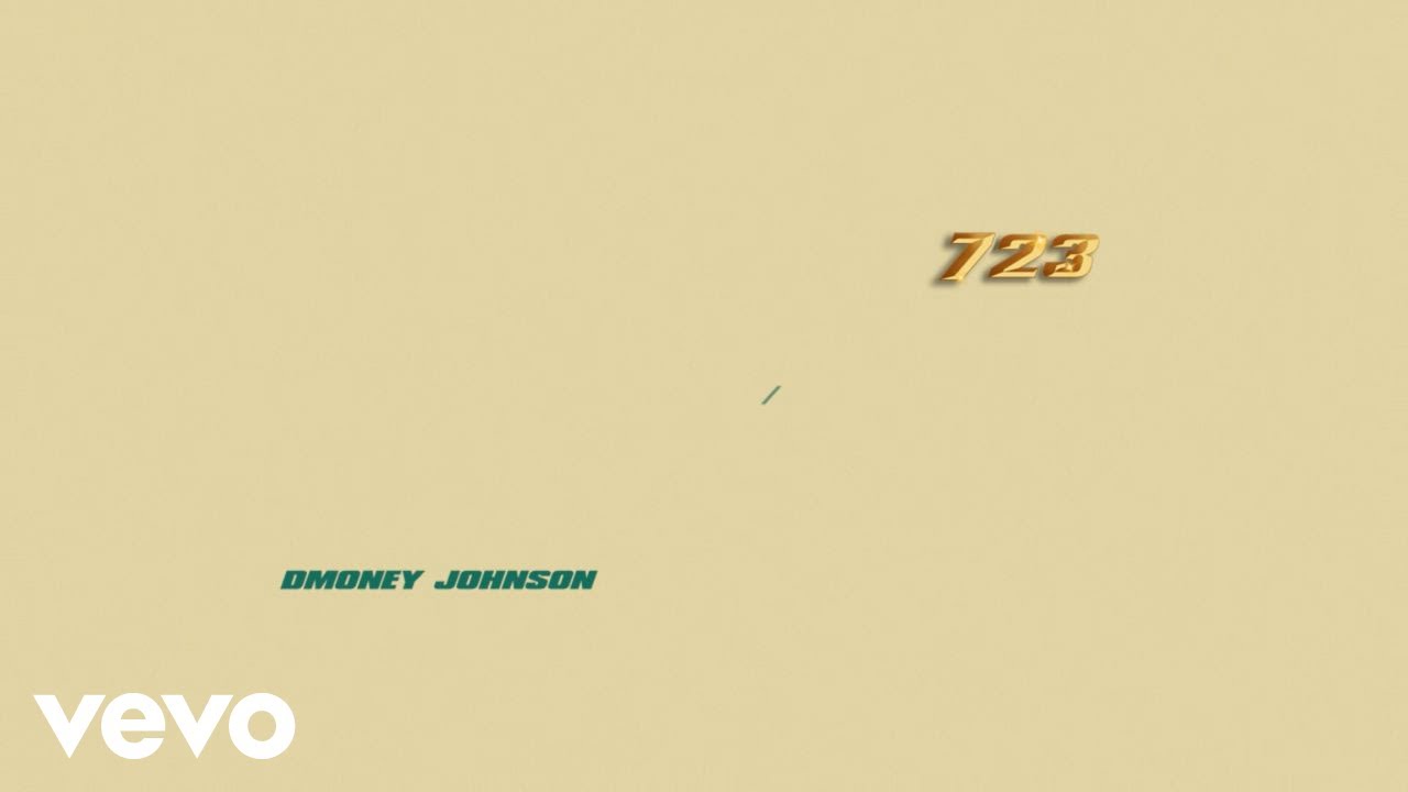 DMONEY Johnson - 723 (Lyrics Video) adlı videoyu YouTube'da izle DMONEY Johnson - 723 (Lyrics Video) adlı videoyu YouTube'da izle