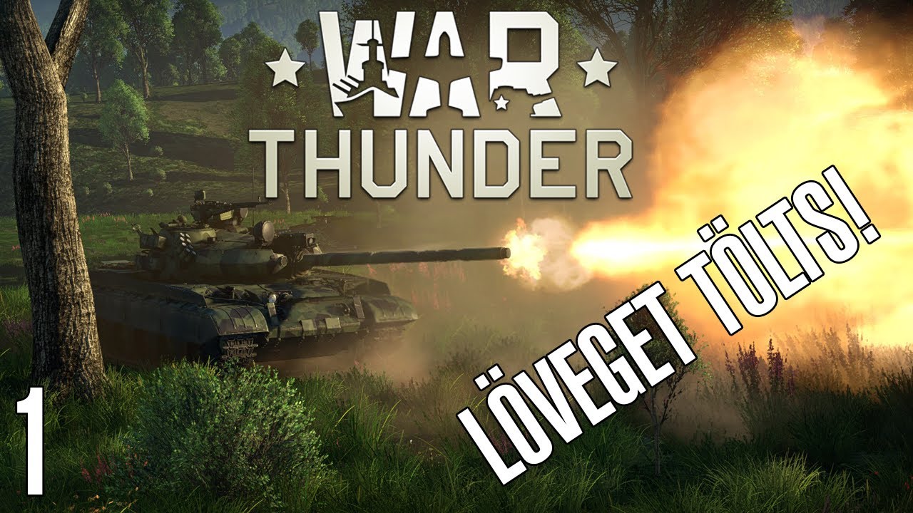 War Thunder LIVE #1 - Szárnybontogatás a másik tankos játékban! - YouTube
