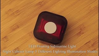 LED Floating Submarine Light Night Cabinet Lamp 5 Different Lighting Illumination Modes