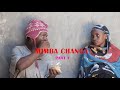 MIMBA CHANGA Part 1 Comedy