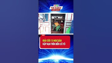 Giải cứu 13 ngư dân gặp nạn trên biển Cô Tô #shorts  | BPTV