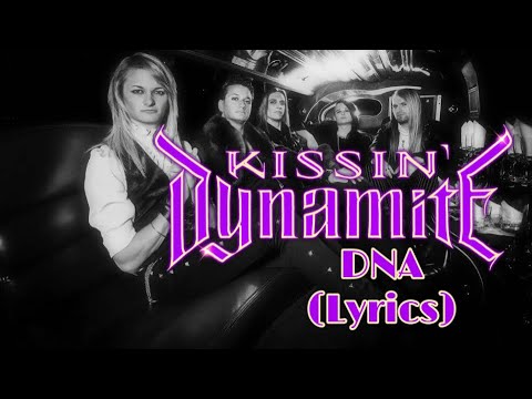 Kissin Dynamite - Dna