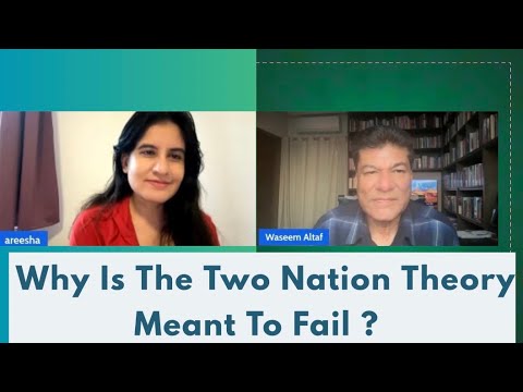 Why Is The Two Nation Theory Meant To Fail?