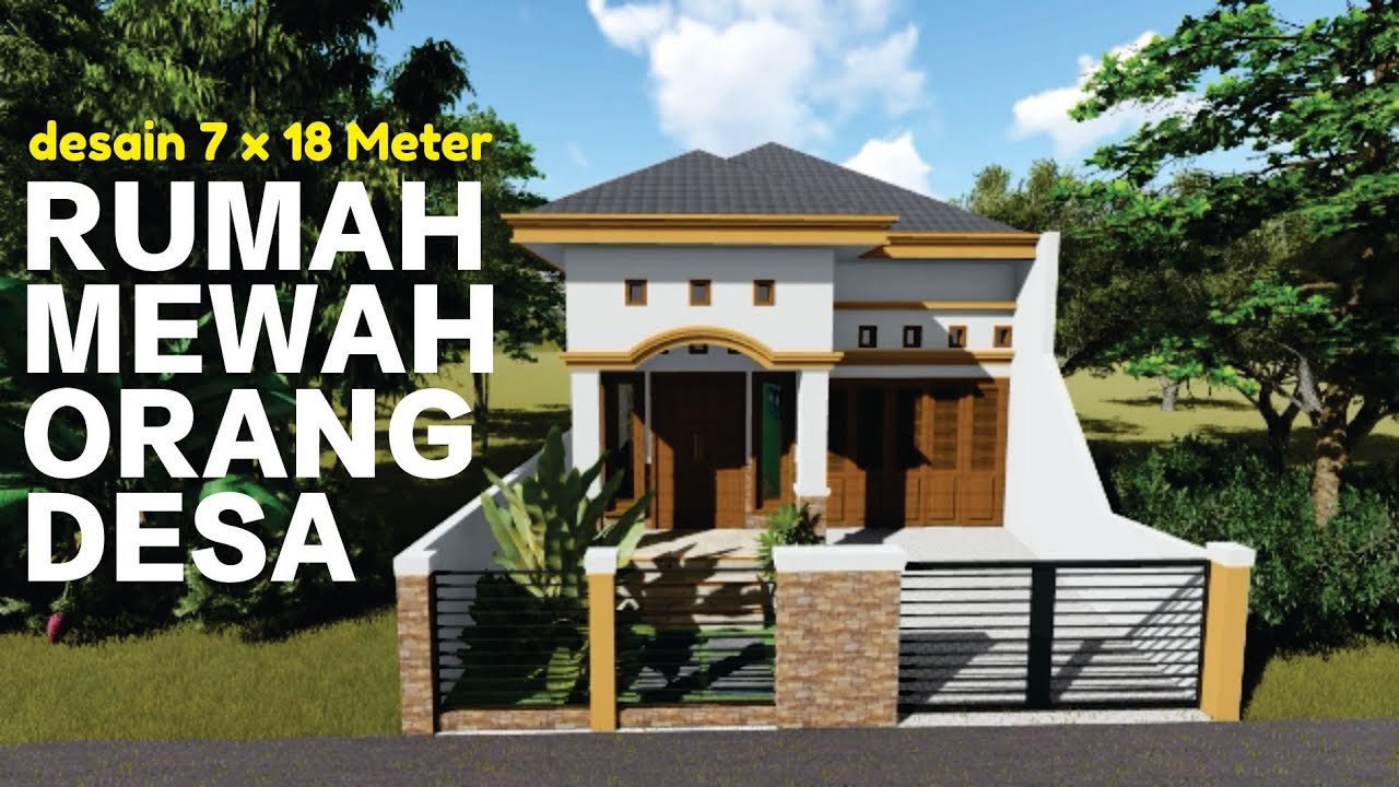 Desain Rumah Mewah Orang Desa 7x18 Meter Youtube