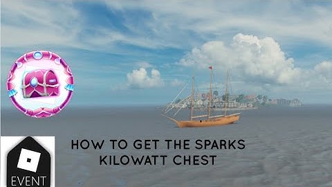 [ROBLOX Tradelands] How to Achieve the Sparks Kilowatt Chest!