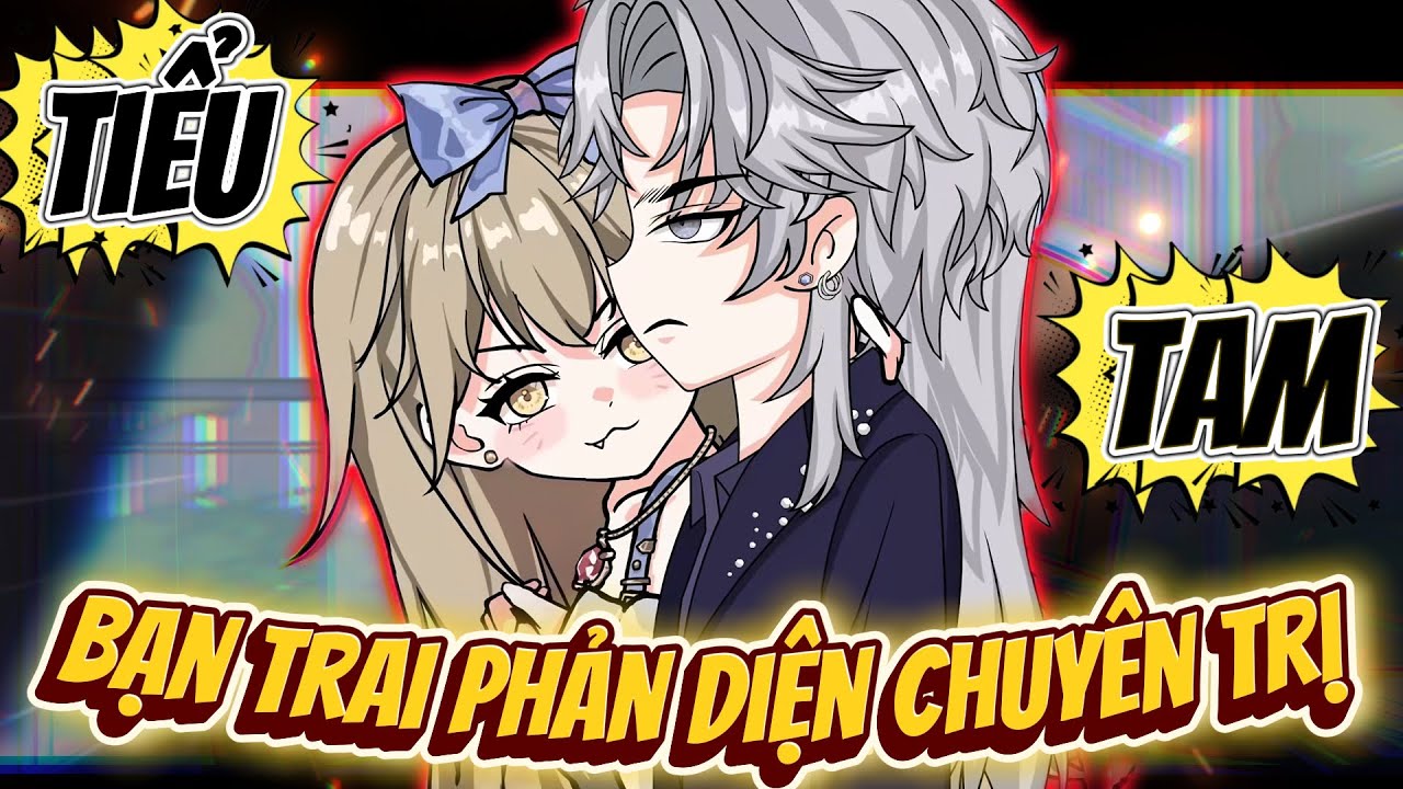 Full Có Kết | Bạn Trai Phản DIện Chuyên Trị Tiểu Tam |  ChipChip Review