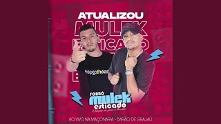 Video thumbnail of "Forró Mulek Esticado - Toca Meu Piseiro Aí"