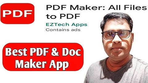 Which is the best PDF Maker app for Mobile | PDF Maker app free Download