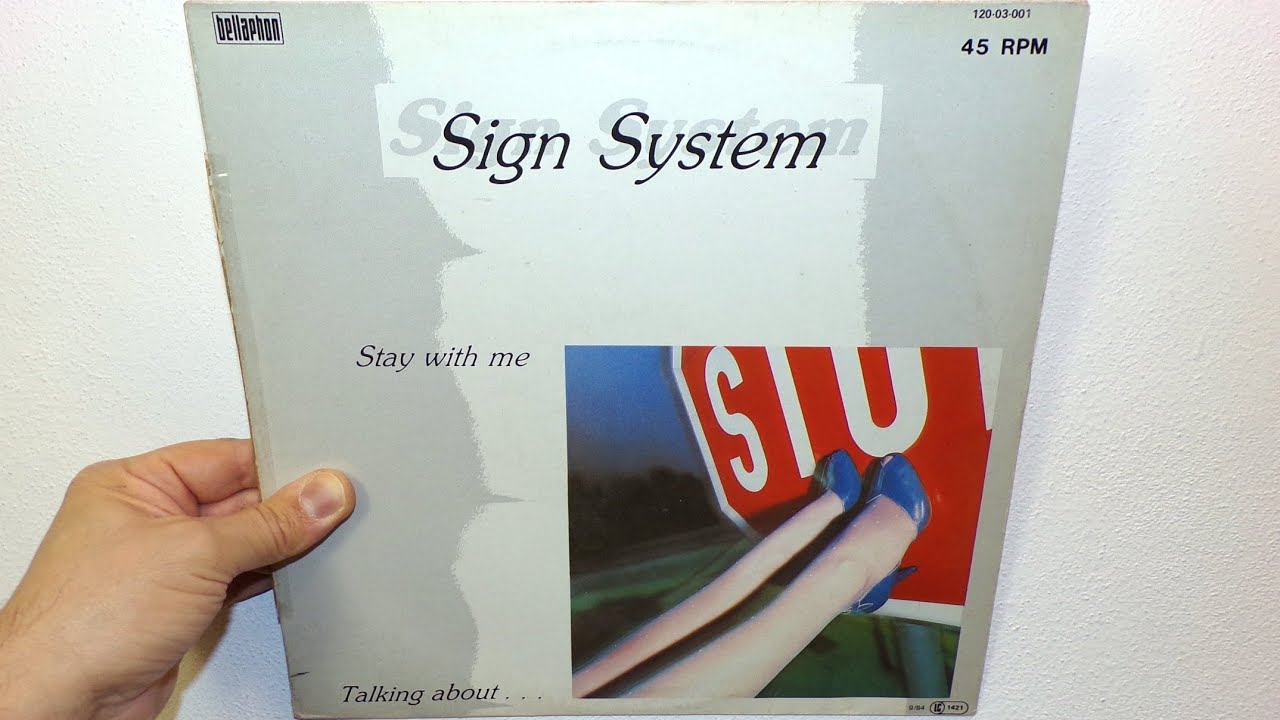 Sign System - Stay with me (1984 7")